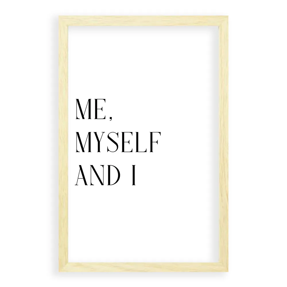 Me, Myself and I